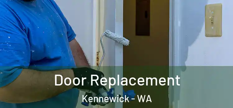  Door Replacement Kennewick - WA