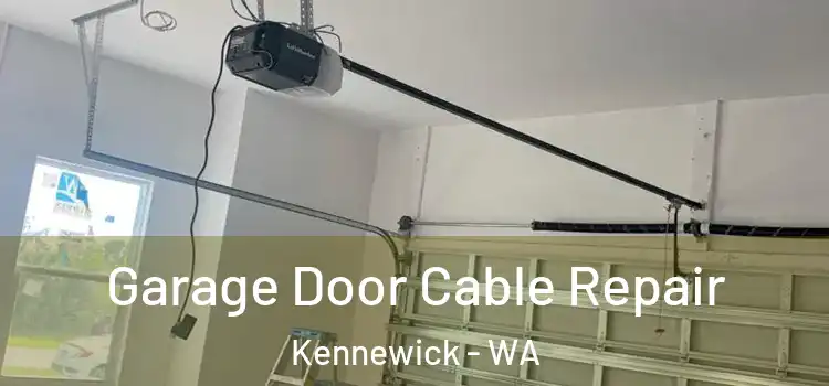  Garage Door Cable Repair Kennewick - WA