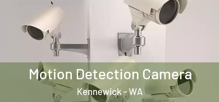  Motion Detection Camera Kennewick - WA