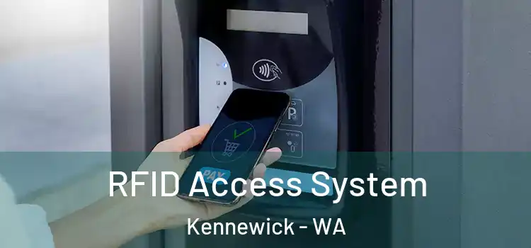  RFID Access System Kennewick - WA