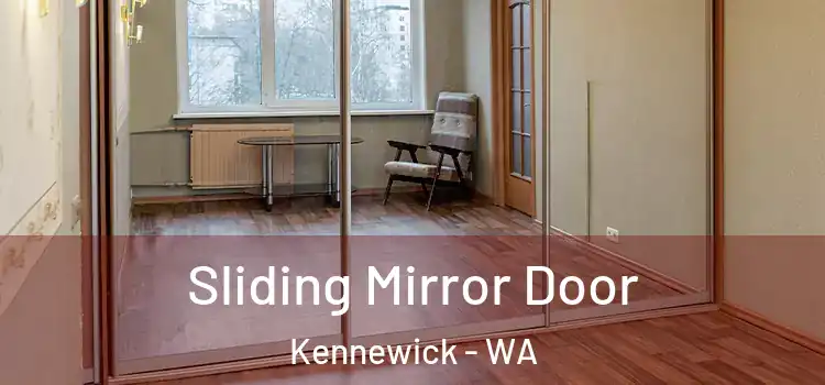  Sliding Mirror Door Kennewick - WA